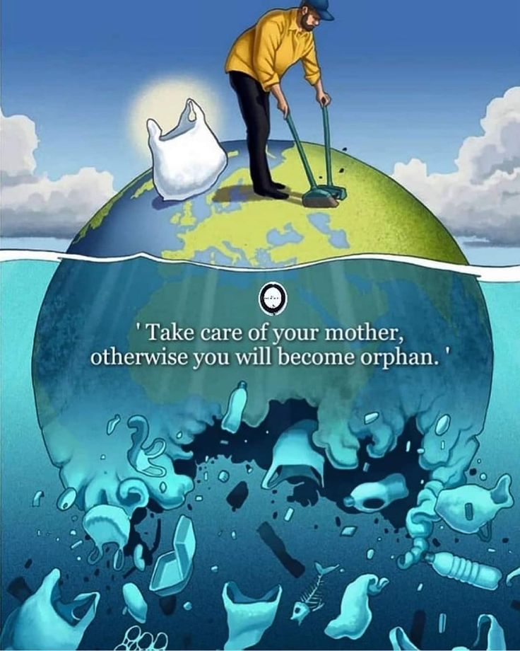 Take control of your mother, otherwise you will become orphan..
#EnvironmentalConservation #ConservationIsKey #ClimateAction 
 #Conservation #Sustainability #ProtectOurPlanet