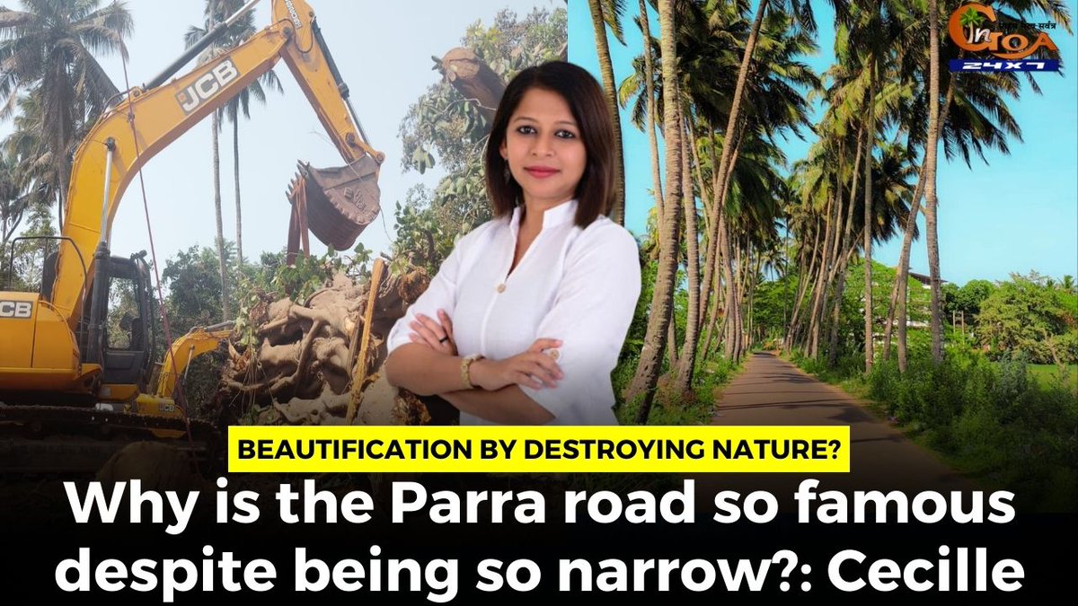 Beautification by destroying nature? Why is the Parra road so famous instead of being so narrow?: @CecilleSupermom WATCH : youtu.be/o60C6vsUUqY #Goa #Goanews #TreeCutting #ParraRoad