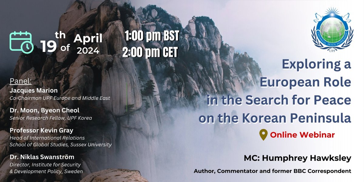 ‘Exploring a European Role in the Search for Peace on the Korean Peninsula’ Universal Peace Federation, 19 April, 1pm BST, 2pm CET. Register & more info bit.ly/4cq6xxz #upf #dprk #rok @hwhawksley @HumphreyHawk @rita_payne