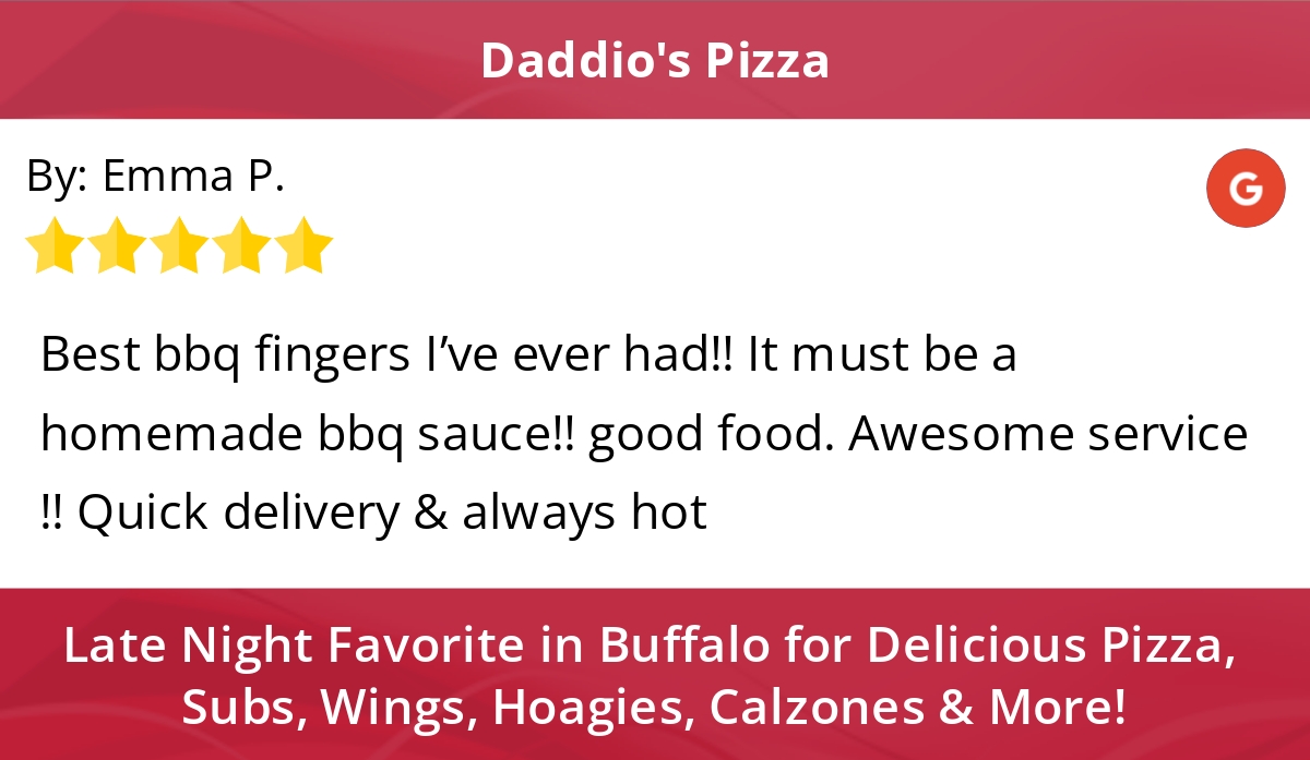 DaddiosPizza's tweet photo. 5 Star: Emma P. "Best bbq fingers I’ve ever had!! It must be a homemade bbq sauce!! good food...." https://t.co/vTlCQ9UL8z