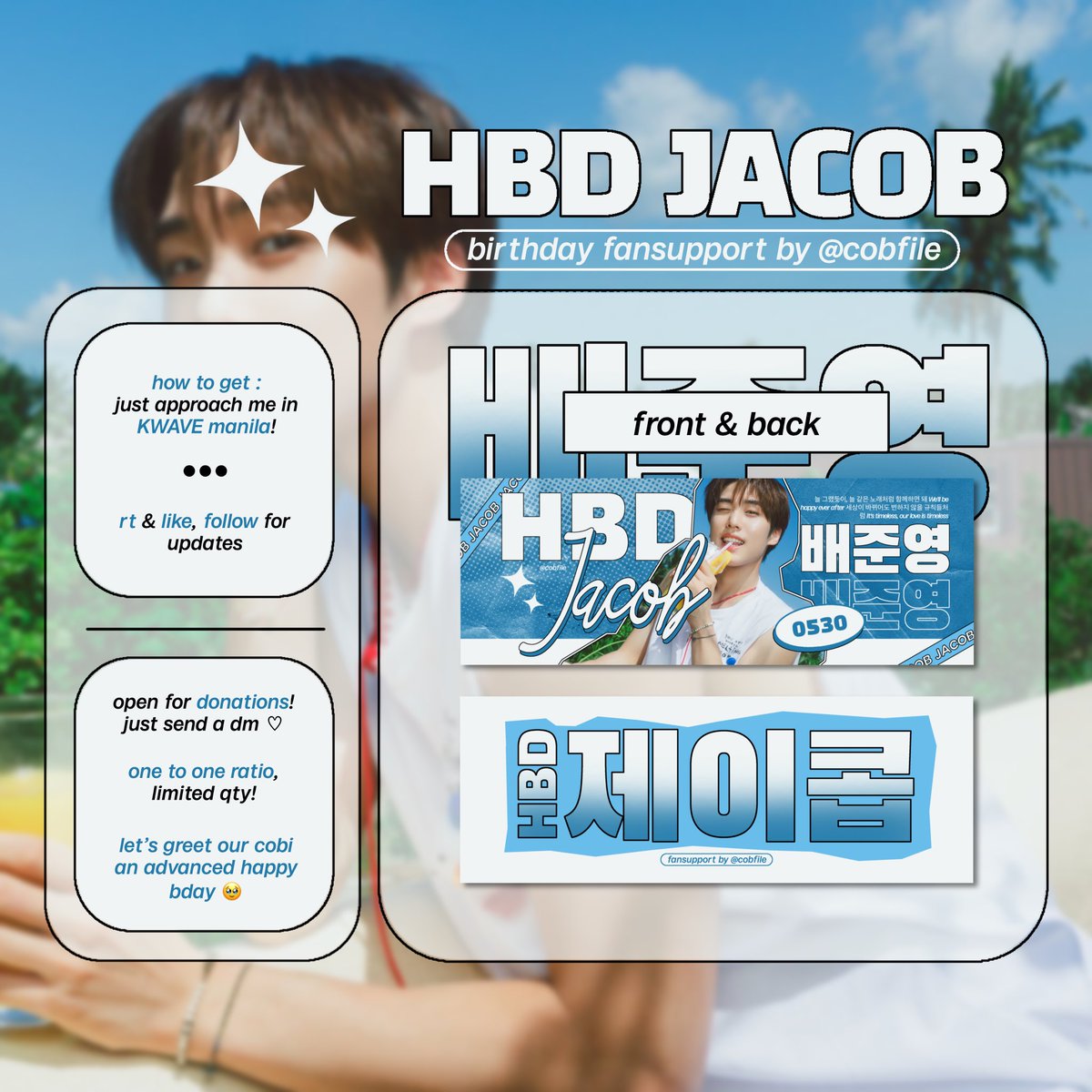 cobfile's tweet photo. HBD JACOB !   ☆   콥이 생축 🌐🌴
for #THEBOYZ jacob at KWAVE
— birthday fan support by cobfile.

↳     240511 @ burnham green, luneta
rt &amp; like this post, follow for updates
: open for donations ! 
#KWAVEPH #KWaveMusicFestival https://t.co/9vungvf8lX