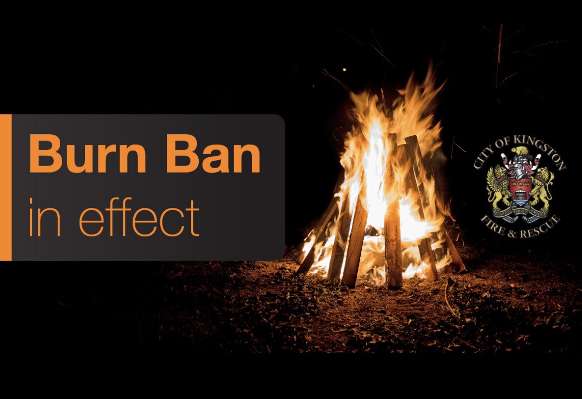 A complete burn ban in effect from April 5th 2024 to April 9th 2024. The following are prohibited:   • Setting off fireworks   • All open-air fires, including campfires, outdoor appliance fires, agricultural fires and brush fires Media Release cityofkingston.ca/city-hall/news…