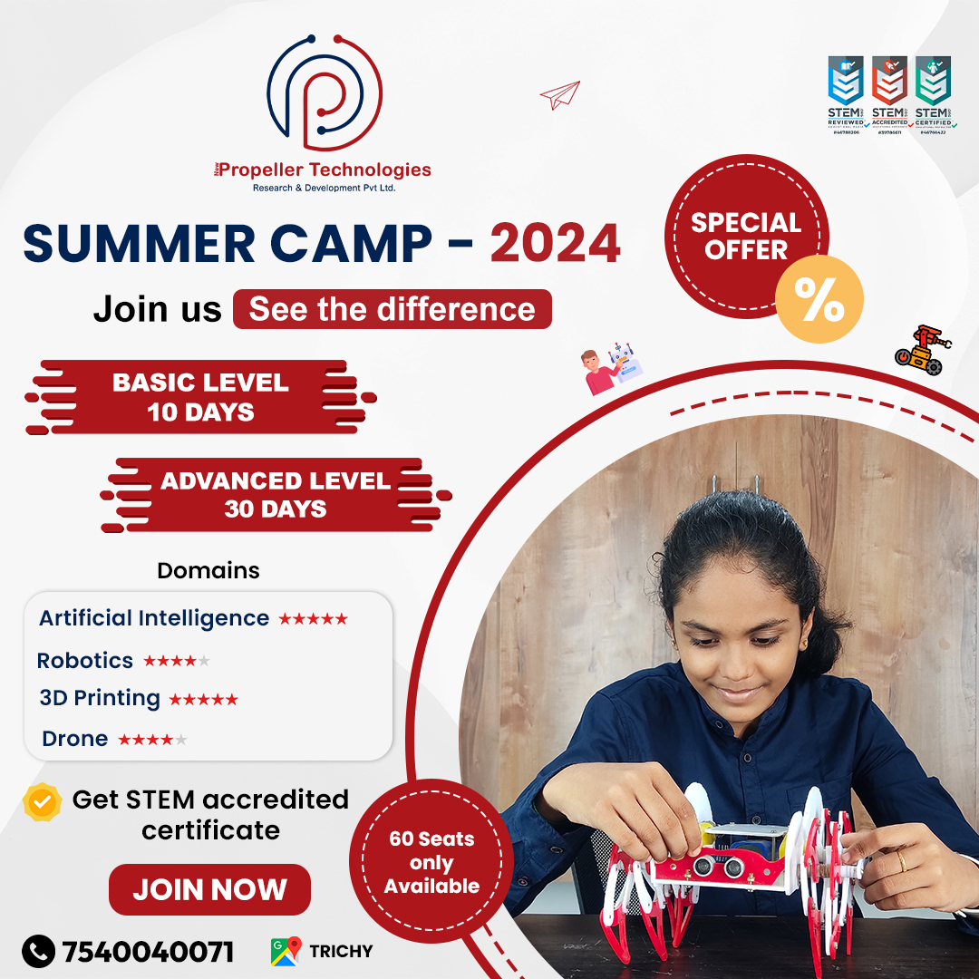 Dive into the future with @propellertechs Technologies Summer Camp 2024!🌞 Explore Robotics, AI, Drones, and 3D Printing. 🌟Limited seats! Secure your spot: forms.gle/FaU6aY4PKjtTjX… 📍 Location: Trichy - the heart of innovation. 📞 Contact: 7540040071. #Trending #Election2024