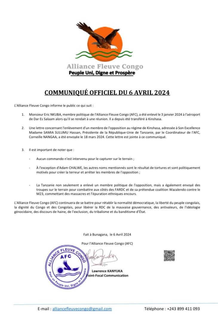 COMMUNIQUÉ OFFICIEL DE L'ALLIANCE FLEUVE CONGO DU 6 AVRIL 2024. Monsieur Eric NKUBA, membre politique de l'Alliance Fleuve Congo (AFC), a été enlevé le 3 janvier 2024 à l'aéroport de Dar Es Salaam alors qu'il se rendait à une réunion. Il a depuis été transféré à Kinshasa.…