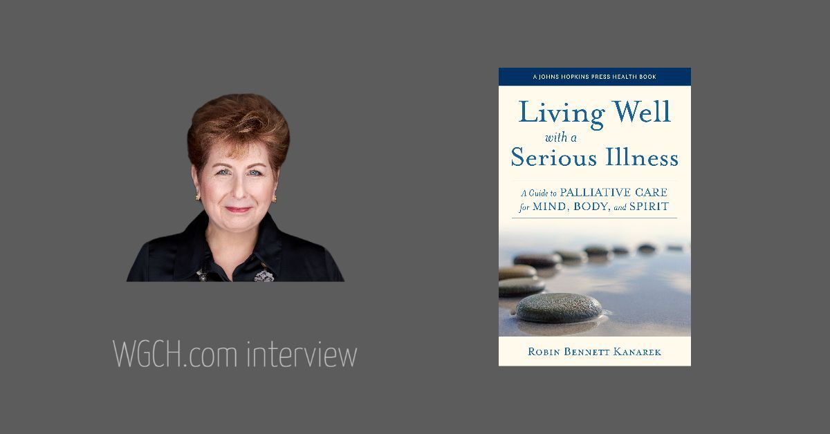 WGCH interview with Robin Kanarek: Understanding Palliative Care buff.ly/3SElxyr #PalliativeCare #PalliativeCareServices #ChronicIllness