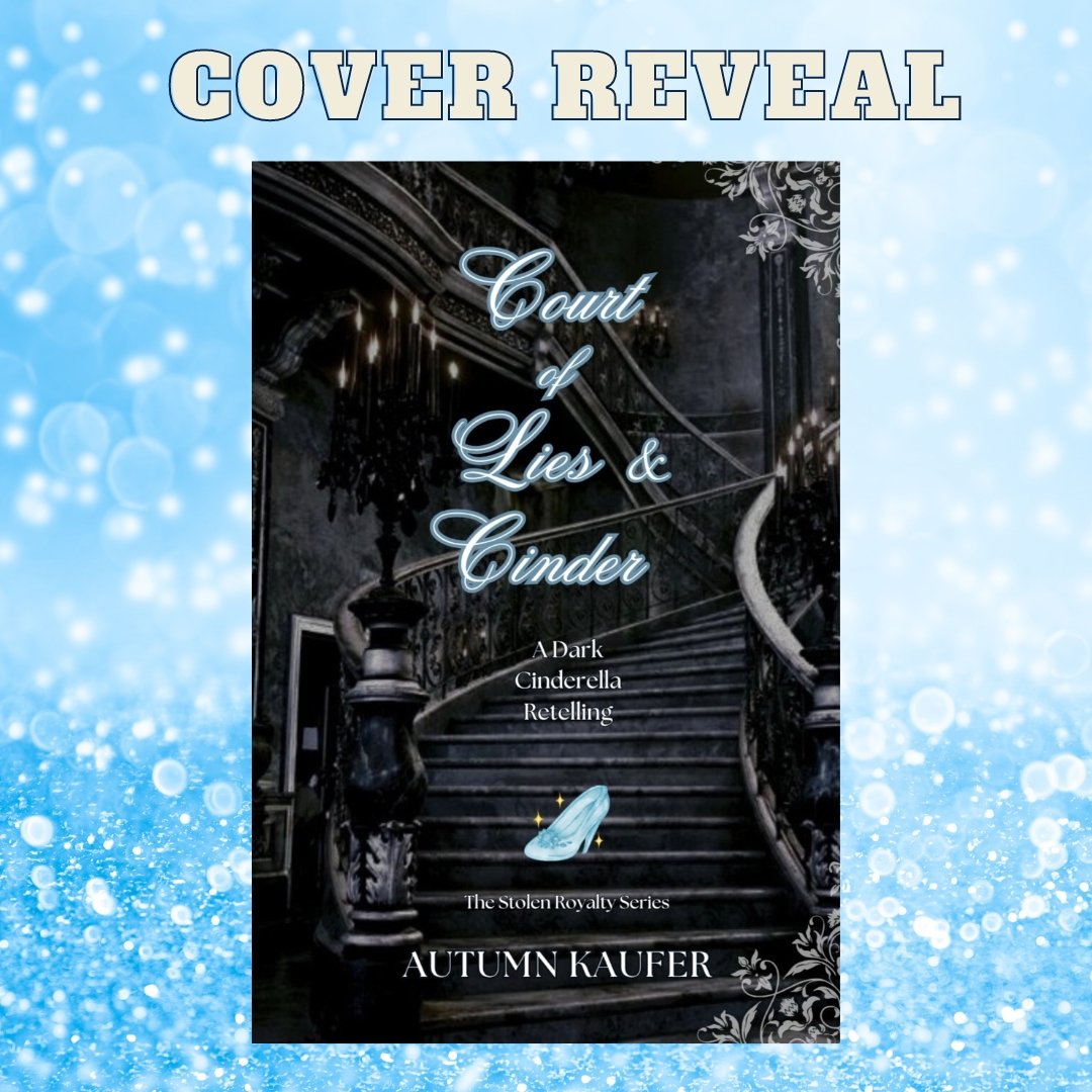 Cover reveal for Court of Lies & Cinder, my dark Cinderella retelling! (Coming October 6th!) You'll meet Luella (stepdaughter to the countess & her two stepsisters). You'll meet Remi, a herald from the palace. A chance encounter between the two will forever alter the future!