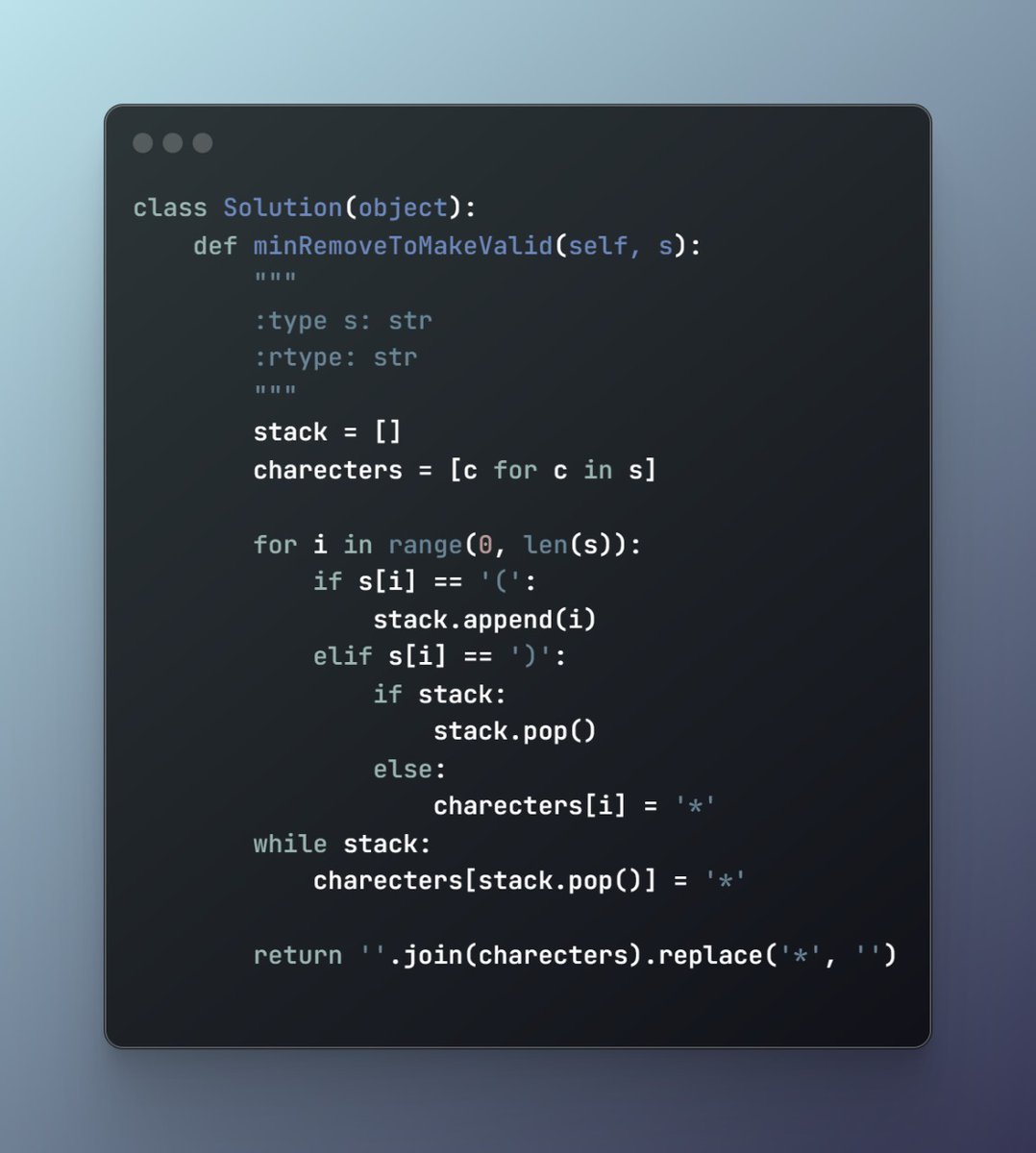 _SwanandJ_'s tweet image. Day 3 of code
1249. Minimum Remove to Make Valid Parentheses
Steps i did
1) created 2 stacks to append open parentheses and modify string
2) changed unmatched parentheses to '*'
3) replaced '*' with ''
#leetcode #Python #day3ofcode