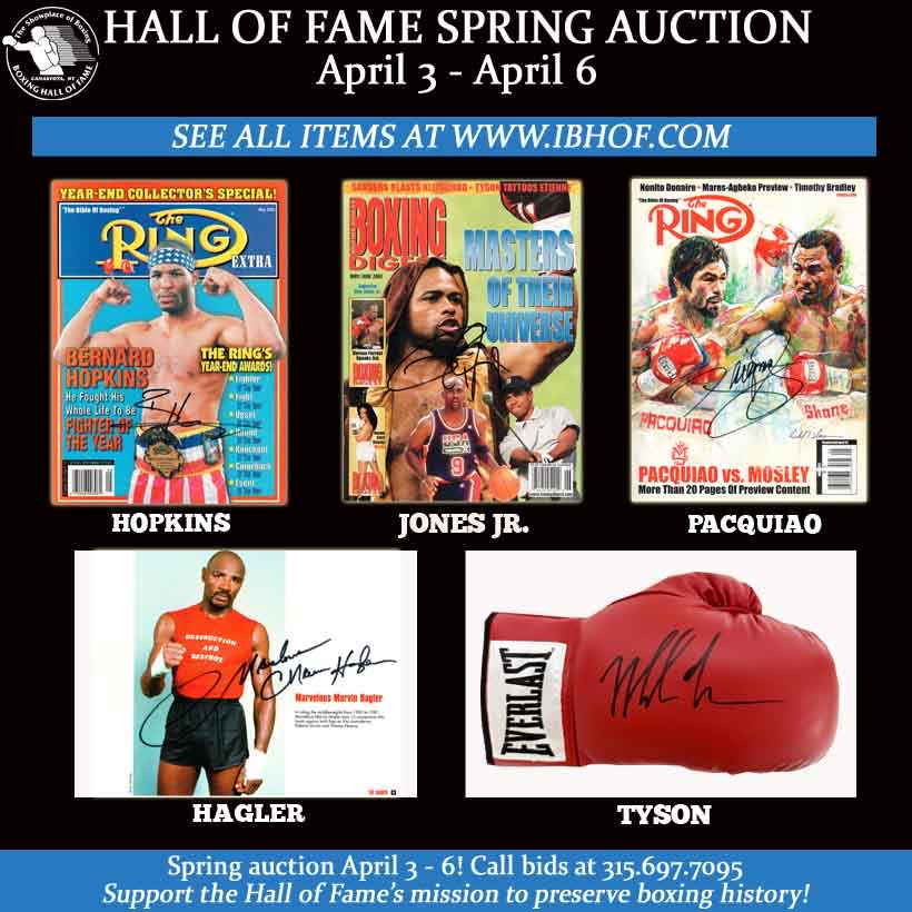 There’s still time! HOF spring auction fundraiser ends at 3pm (EST) today! Bid on 40+ items from Bernard Hopkins, @RealRoyJonesJr @MannyPacquiao Marvelous Marvin Hagler @MikeTyson & more! Call bids in now at 315.697.7095. Win a great souvenir. Details: ibhof.com/pages/news/auc…