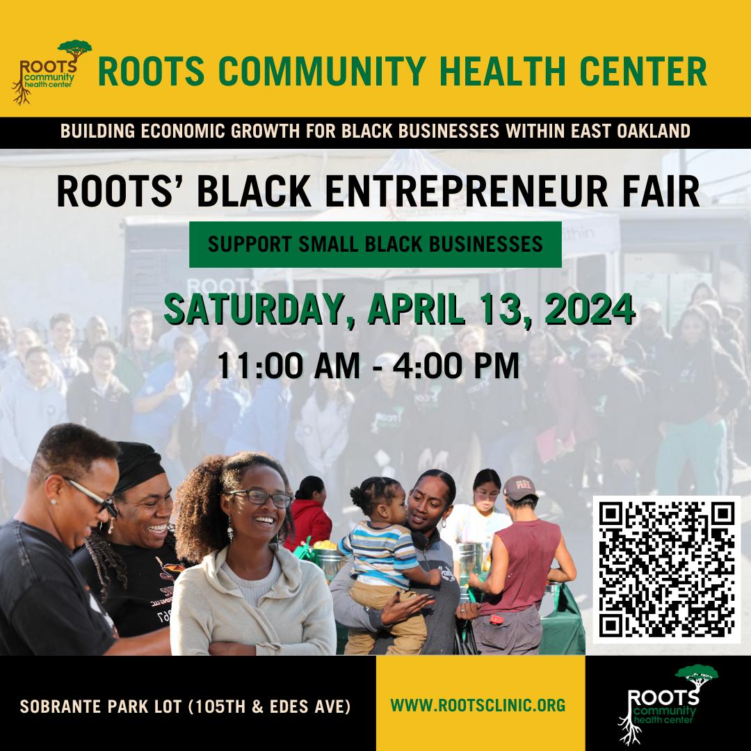 📢I Champion the works of @RootsEmpowers!🤛🏿#Oakland SAT. APR 13th, ROOTS' BLACK ENTREPRENEUR FAIR! Support Small Black Businesses 1-4p; 105th & Edes, Sobrante Park. Scan the code & Download for more info. #RiteON 411: rootsclinic.org
