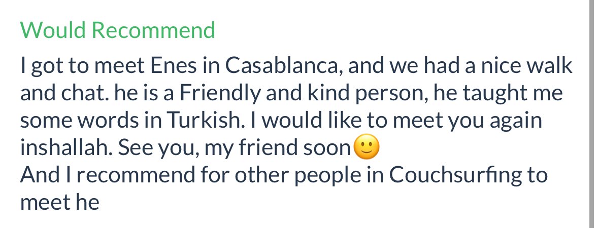 Seyahatlerimde yeni insanlarla tanışmanın başka bir yolunu daha buldum: Couchsurfing. Aslında ana amacı konaklama bulmak olsa da özellikle yerli insanlarla tanışmak için güzel bir alternatif. Üstelik Couchsurfing üzerinden iki referansı şimdiden kaptım. #digitalnomad