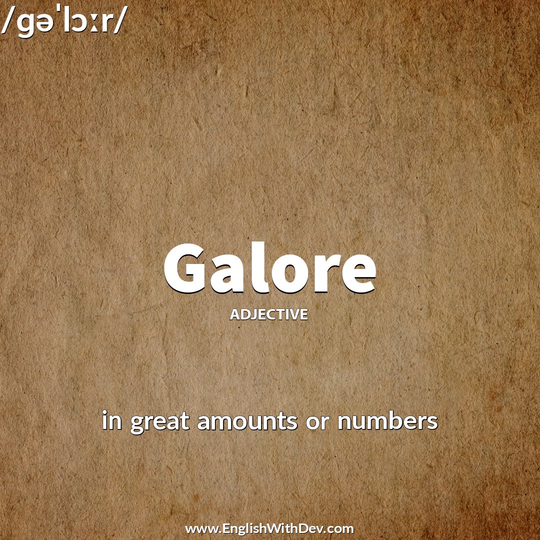 Galore (🗣️ ɡəˈlɔːr) - in great amounts or numbers

Example - Down South you get biscuits and gravy and fried foods galore.

#EnglishWithDev #learnenglish #Galore #englishteacher #vocabulary #englishlearning #englishlanguage #languageschool