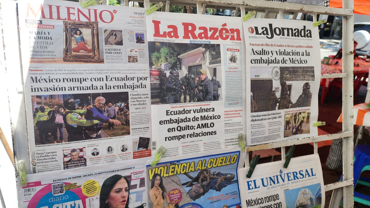 Mexico City newspaper stand the morning after Ecuadorian police storm the Mexican embassy in Quito...