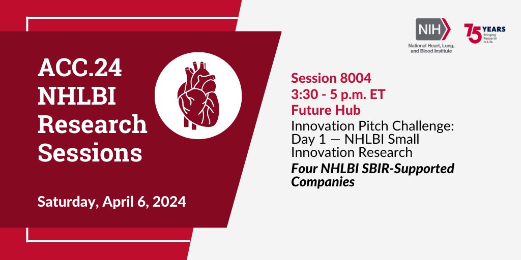 Join the NHLBI Innovation Pitch Challenge at #ACC24! Four Small Business Innovation Research (SBIR)-supported companies will pitch their biomedical innovations: bit.ly/4c0N99S @WorldHeartFed #CardioTwitter