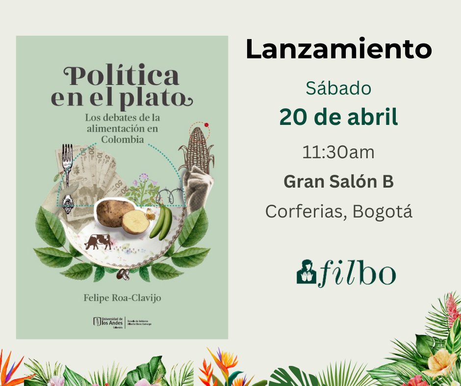 ¡Agenden la fecha! Están súper invitados al lanzamiento de mi libro Política en el Plato en la #FILBo2024. 🗓️ Sábado 20 de abril 🕔 11:30am 🗺️ Gran Salón B 📖 Corferias, Bogotá Tendremos un gran conversatorio con un panel de lujo. ✨✨✨ Les espero.