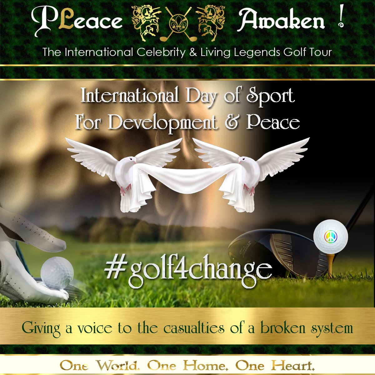 International Day of Sport for Development and Peace. G.O.L.F. Give Our Lives Freedom! One World. One Home. One Heart. #PLeaceAwaken #golf4change #Sport4Peace #IDSDP2024 #PeaceOnEarth #LoveAndLight 🕊