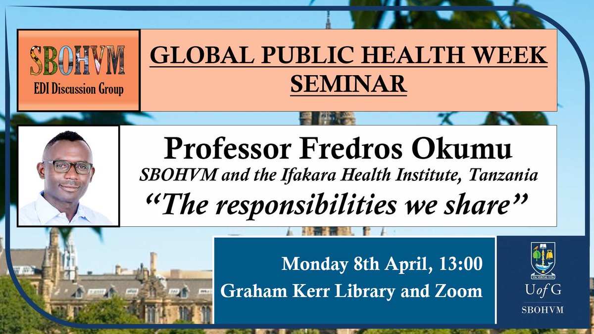 To mark #GlobalPublicHealthWeek, we are honoured to have <a href="/Fredros_Inc/">Fredros Okumu</a> give a talk for the @UofG_SBOHVM #EDI Discussion Group. Reflecting on his experience in research &amp; advocacy, he will discuss our shared responsibilities in the global endeavour to improve health <a href="/ifakarahealth/">Ifakara Health Institute</a>