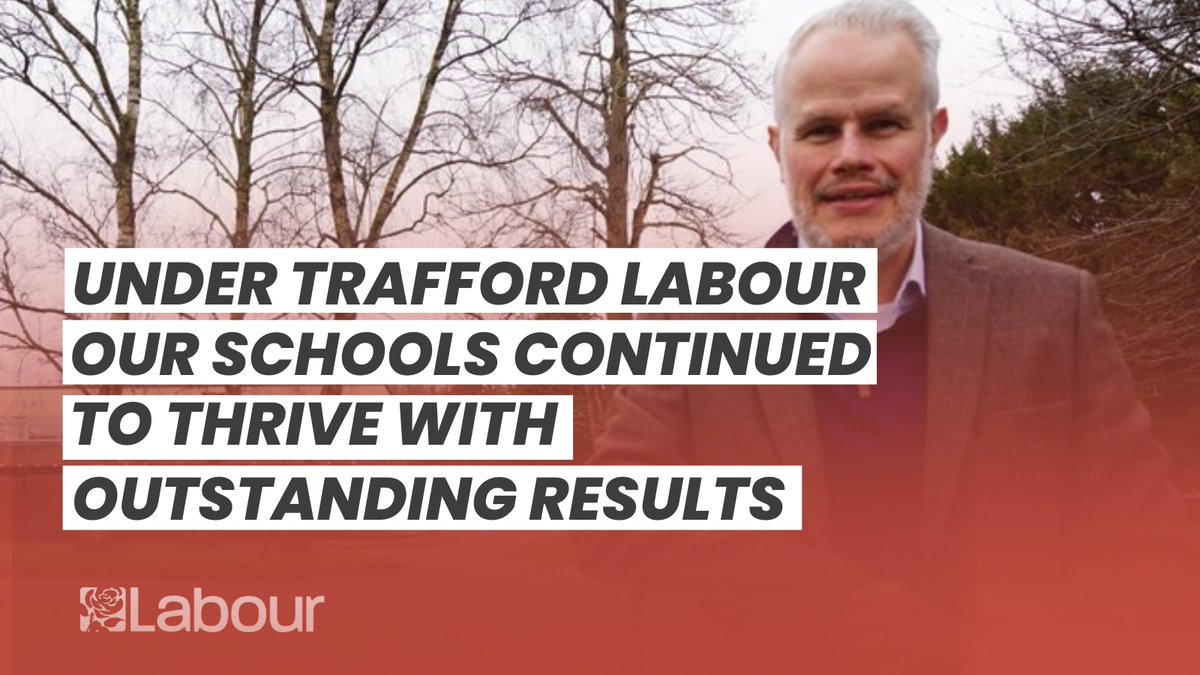 2. 🏫Under Trafford Labour – schools continue to thrive. We've worked hard to expand our schools, adding 4,000 extra places with plans for more. We've also continued to support every school, to maintain outstanding school results.