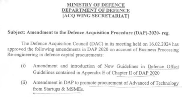 The DAC in its meeting on 16 Feb 24 approved a number of important amendments to the DAP 20. There is much to cheer about for startups / MSMEs. The full letter is 46 pages. I’ll highlight some important changes in this thread 🧵 . I’ll keep adding more in the coming days. 1/n