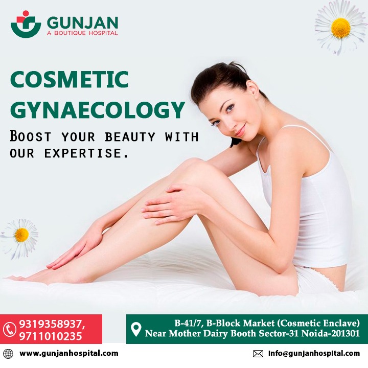 Boost your beauty with our expertise in cosmetic gynecology at Gunjan Hospital. Rediscover confidence and comfort with our specialized care.

#CosmeticGynaecology #GunjanHospital #BeautyBoost #FeminineConfidence #ExpertiseInBeauty #FeelConfident #RevitalizeYourBeauty #SelfLove