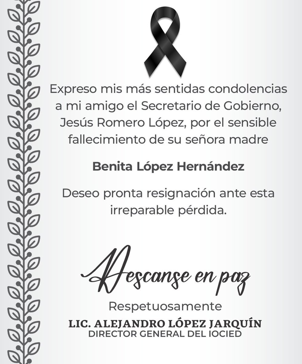 Alejandro_ALJ's tweet photo. Lamento profundamente el sensible fallecimiento de doña Benita López Hernández, madre de mi amigo Secretario de Gobierno, @jesusromerooax. Envío mis condolencias y solidaridad en estos momentos por tan grande pérdida para él y su familia. https://t.co/7XT91hMxwo