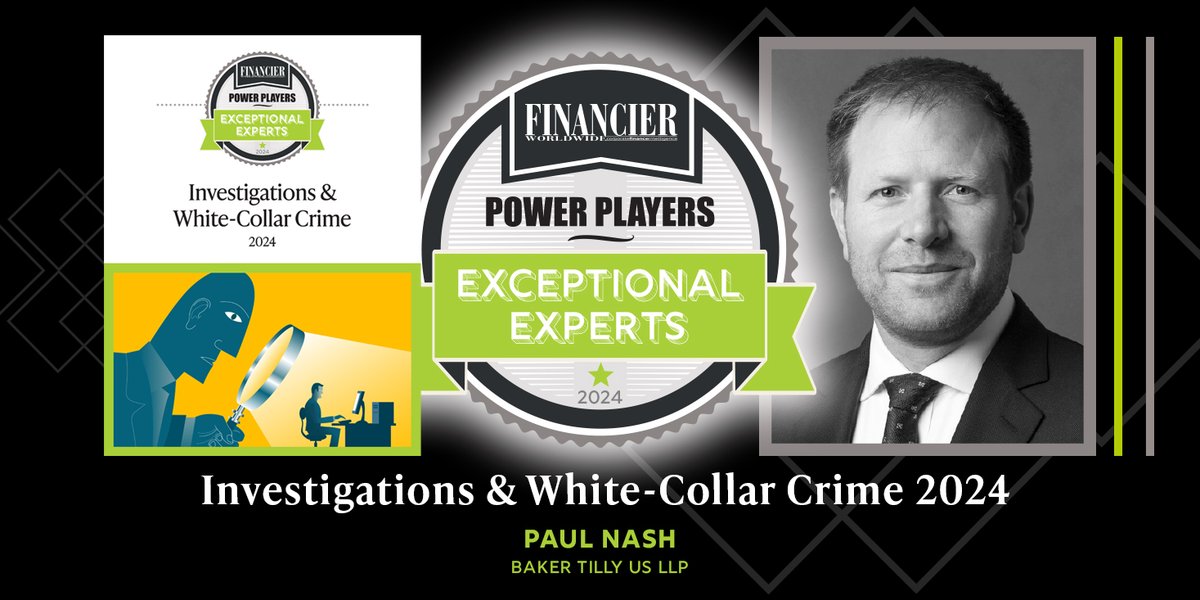 Paul Nash at @BakerTillyUS features as an Exceptional Expert in our Power Players report on Investigations & White-Collar Crime, reflecting on his career and the market. Find our report here: tinyurl.com/4d3xrhsr 

#WHITECOLLARCRIME #WCCEXPERTS