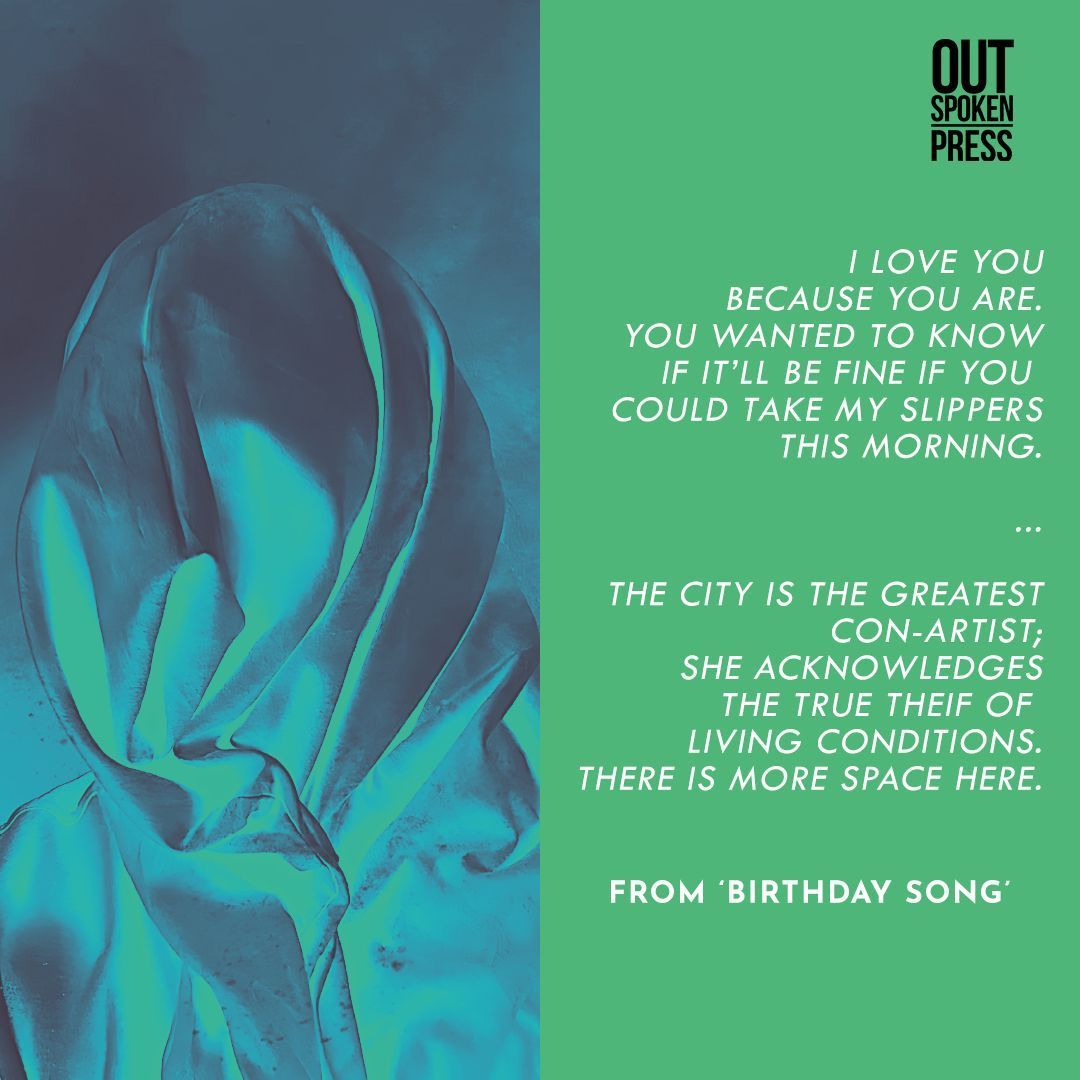 ‘I love you because you are. You wanted to know if it’ll be fine if you could take my slippers this morning. (…) The city is the greatest con-artist; she acknowledges the true thief of living conditions there is more space here.’ Excerpt from ‘BIRTHDAY SONG’ COMING 18.04.24