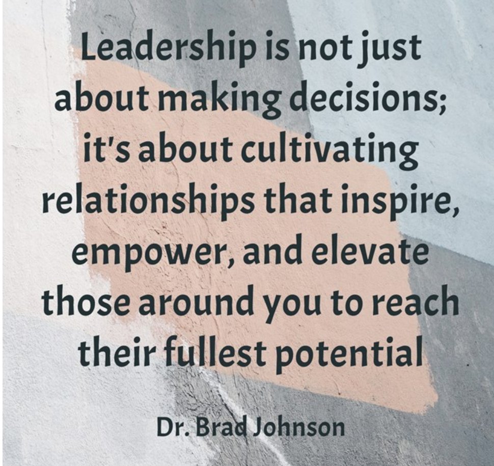 Effective leaders cultivate relationships.