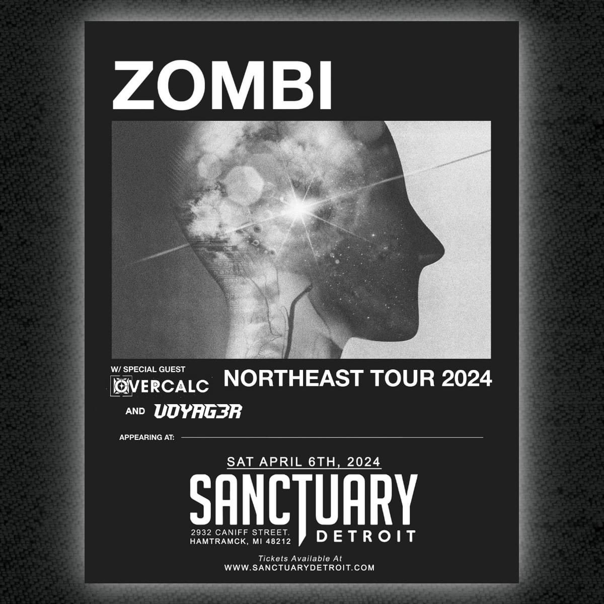 TONIGHT IS THE NIGHT - Detroit! Saturday, April 6 ZOMBI OVERCALC VOYAG3R @sanctuarydet Doors at 7pm Grab your tickets at sanctuarydetroit.com