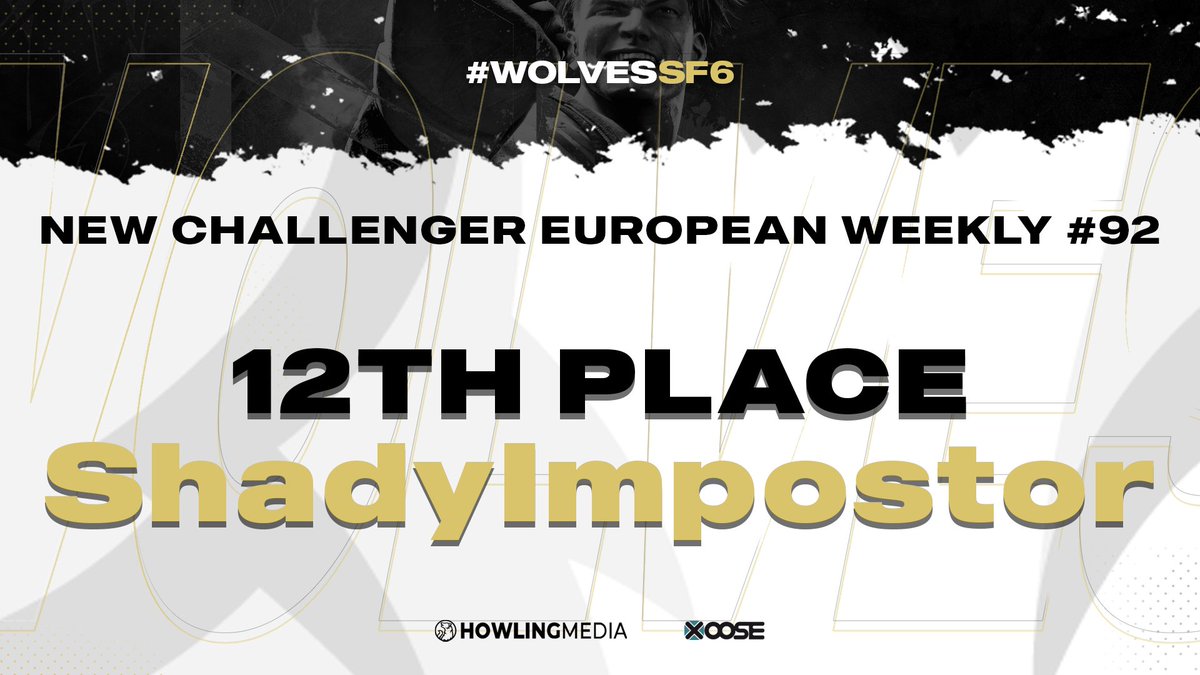 Our #WolvesSF6 player @ShadyImpostor placed 12th at 'New Challenger European Weekly #92' yesterday, ggs! #KeepHowling