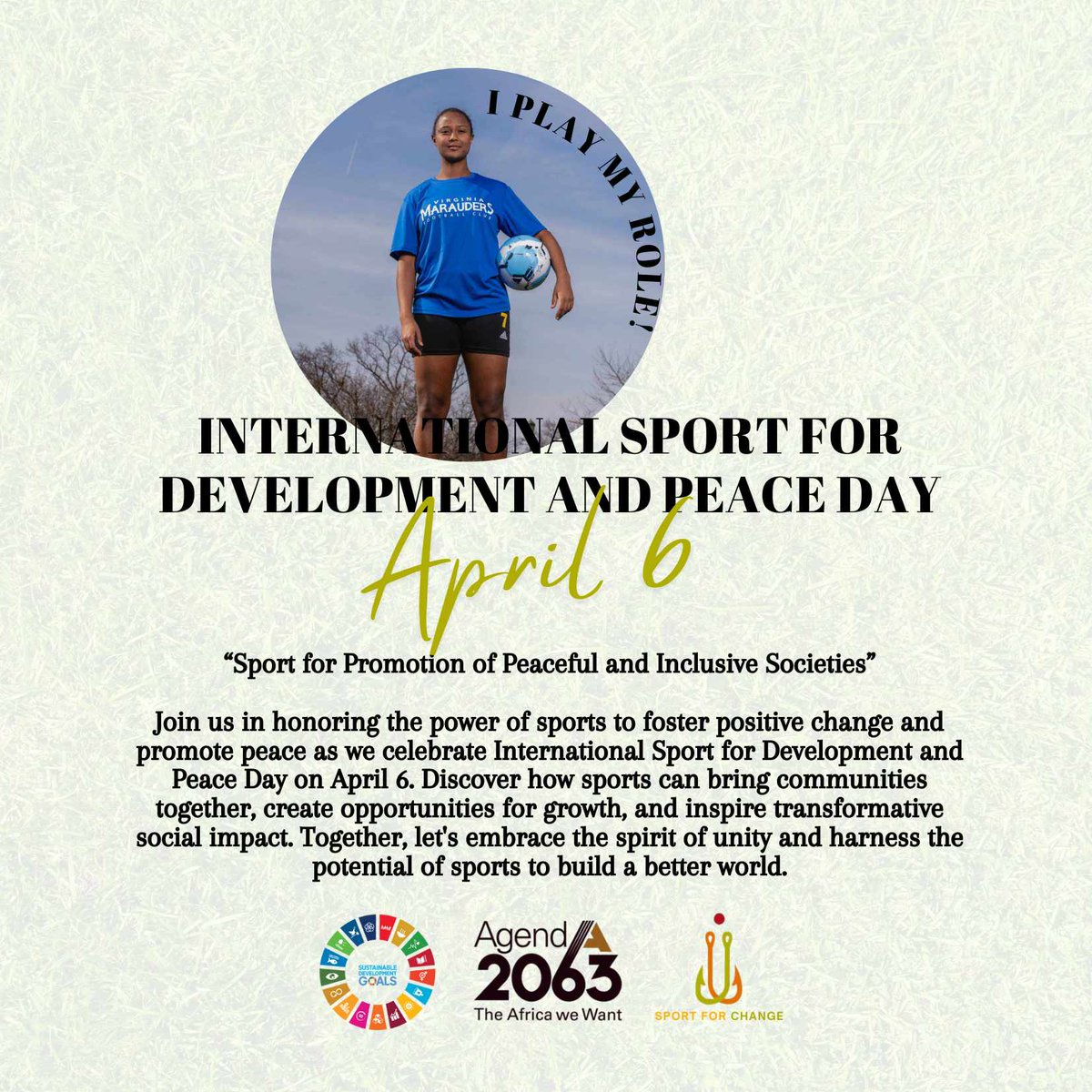 I play my role to create a peaceful and inclusive world 🌎. Happy International Sport For Development and Peace Day 2024.