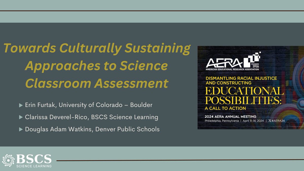 Don't miss 'Towards Culturally Sustaining Approaches to Science Classroom Assessment' at #AERA24 on 4/13. Click here for more information: bscs.org/resources/aera…