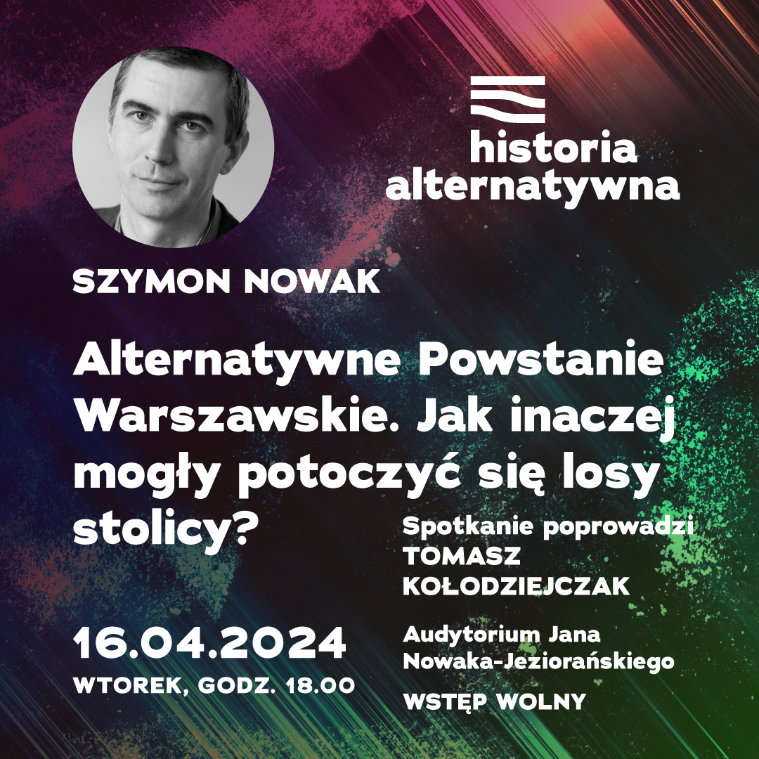 Czy #PowstanieWarszawskie musiało wybuchnąć? Czy rozpatrywanie alternatywnych wersji dziejów przez historyków ma sens? Opowie o tym Szymon Nowak - historyk, publicysta, autor książek poświęconych historii. Szczegóły👉 1944.pl/artykul/nowy-c…