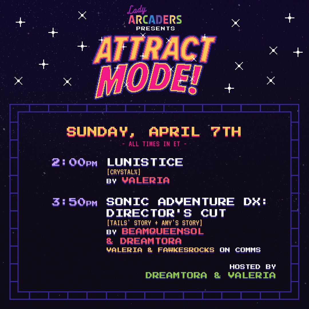 SUNDAY'S ATTRACT MODE! The Neurogals are taking over Attract Mode! once more! They're bringing a doubleheader of #Lunistice by Valeria and a #SonicAdventureDX race between @BeamQueenSol and @DreamTora! @fawkesrocks and Valeria will be joining on comms for that race!