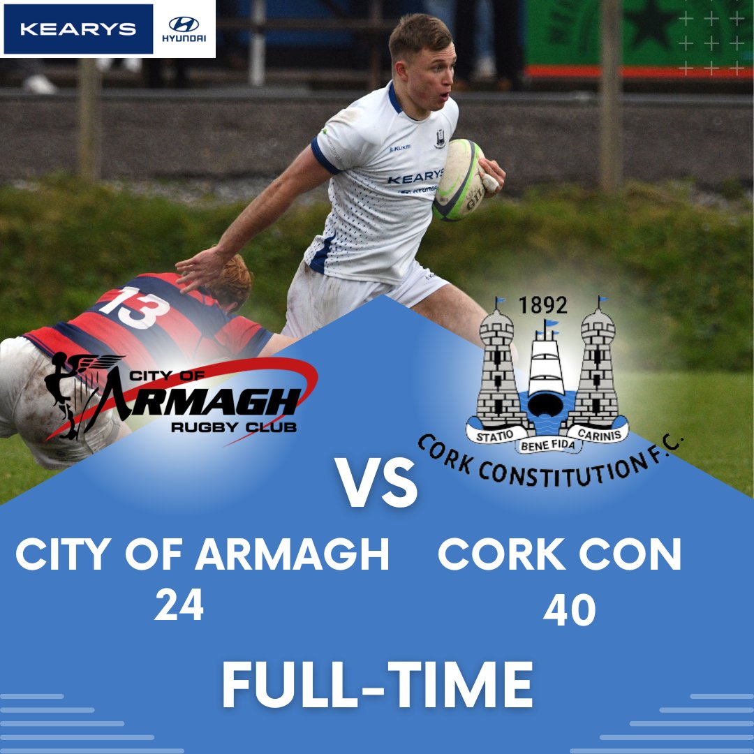 Full Time at Palace Grounds Armagh ⏰️ City of Armagh 24 Cork Constitution 40 Thanks to our hosts, Armagh, for a great game and hard luck on today's result. A great win for Cork Con today, and a big thank you to @kearysmotors Hyundai, who are our main sponsor ✨️…