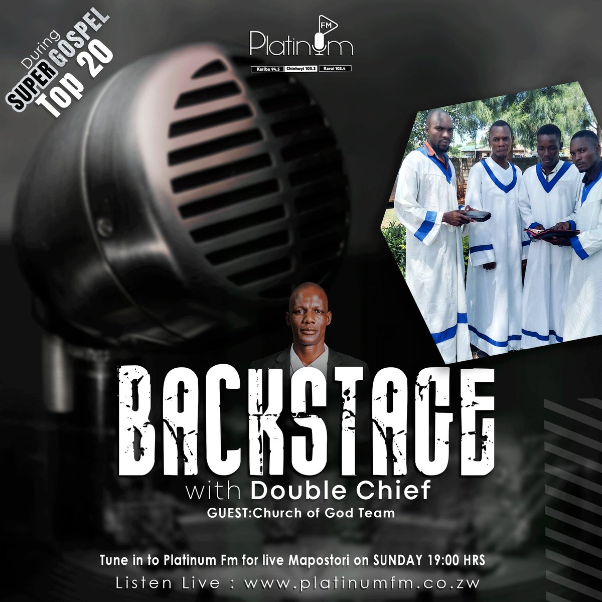 Tune in to platinum FM on Sunday for the Backstage segment with Double Chief .Mapostori Group (Church of God Team) will be singing live in studio at 19:00 Hrs