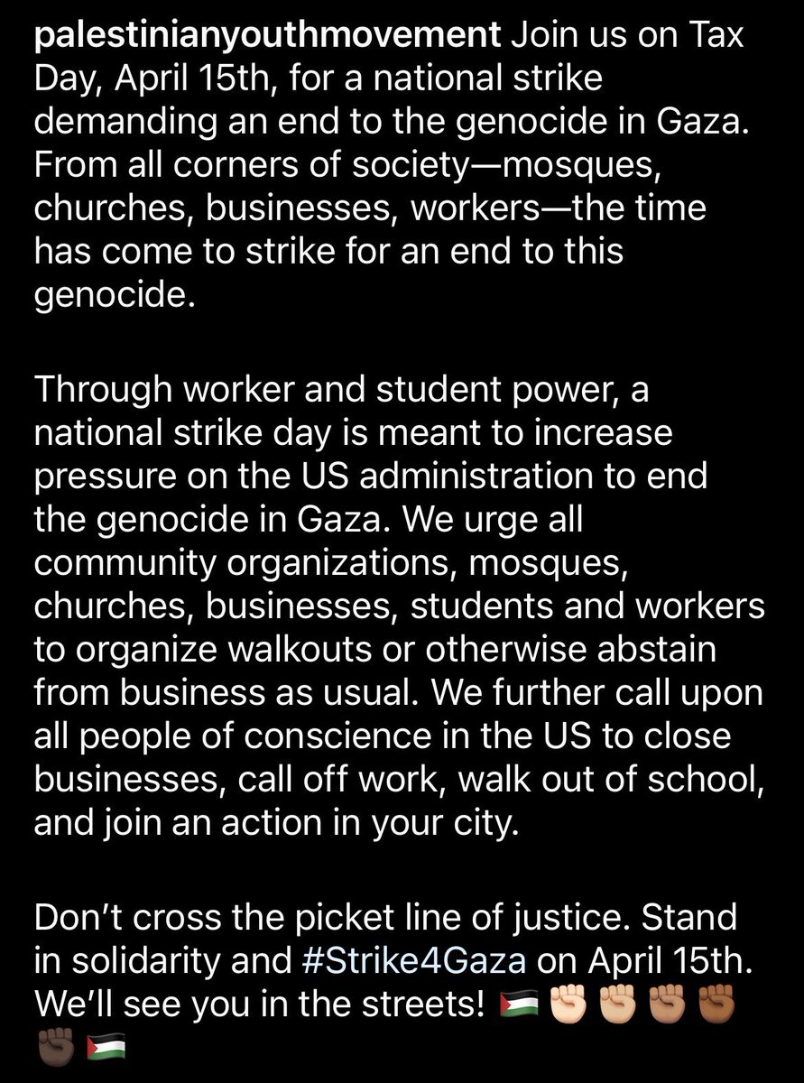 Strike for Palestine on April 15th, 4/15/24. No spending, no work, no school. Shut it down 
#FreePalestine #StrikeForGaza #Strike4Gaza #StrikeForPalestine #AltTextPalestine