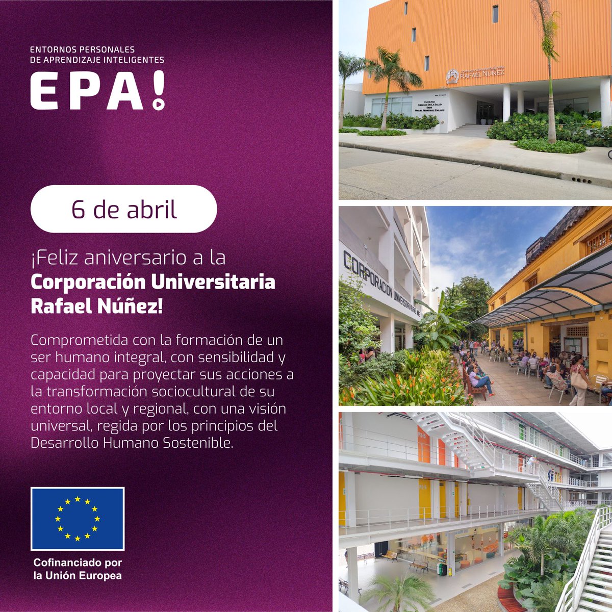 proyecto_epai's tweet photo. El Proyecto EPAI saluda a la Corporación Universitaria Rafael Núñez - CURN por su aniversario, deseando que sigan los éxitos en este camino de formación y transformación sociocultural de su entorno local y regional.
#proyectoepai #ErasmusPlus #CURN https://t.co/QgHS9qLxRn