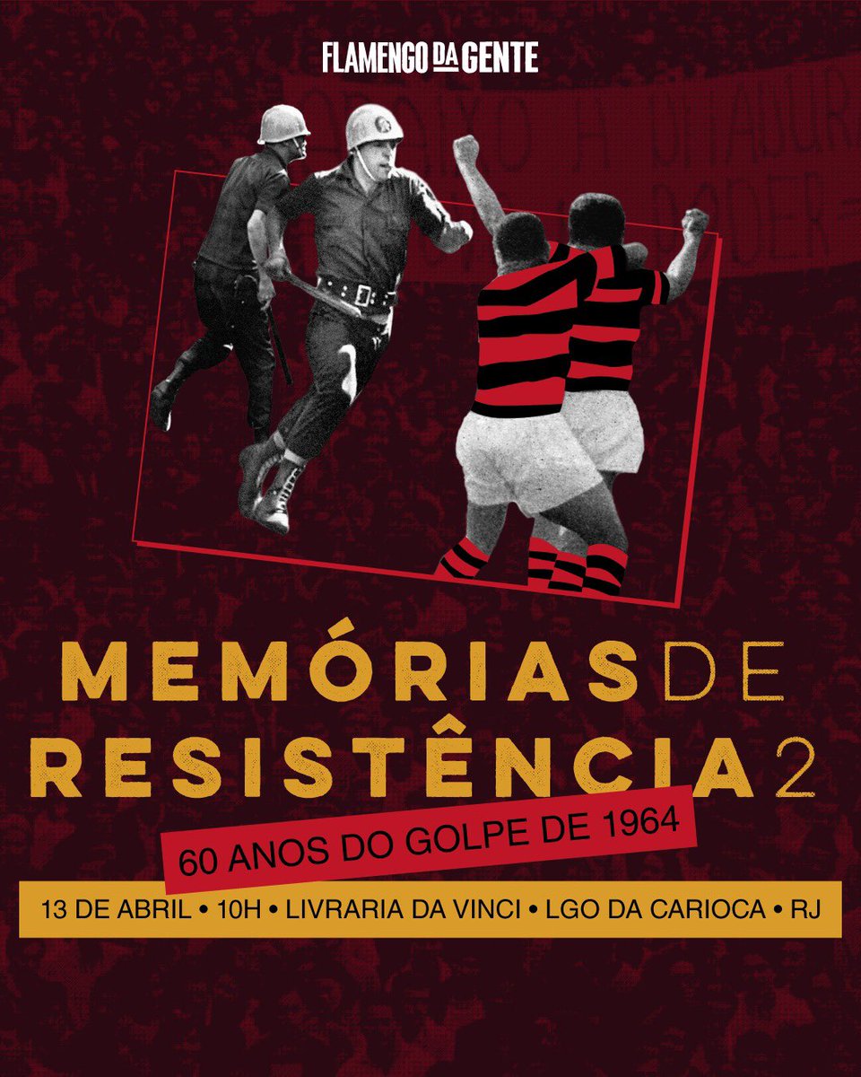 FlamengodaGente's tweet photo. O FdG convida a todes para participar da 2ª Edição do evento "Memórias da Resistência”, sobre o marco de 60 anos do Golpe de Estado de 1964, e em Memória do nosso herói Stuart Angel.
Será na @LivdaVinci (Centro do Rio), dia 13/04 (sábado) às 10h.
#DitaduraNuncaMais
#StuartVive https://t.co/qimVHhUlNX