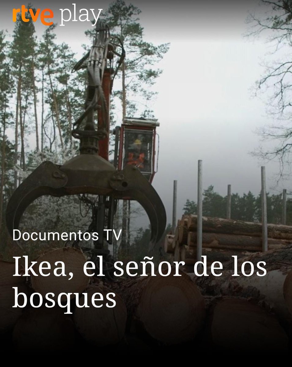 Imprescindible ver este #documentostv de <a href="/rtveplay/">RTVE Play</a>
donde se denuncia la gestión forestal de Ikea y los problemas de las políticas neoliberales para el medioambiente. 
Cada día valoro más lo público. 
rtve.es/play/videos/do…