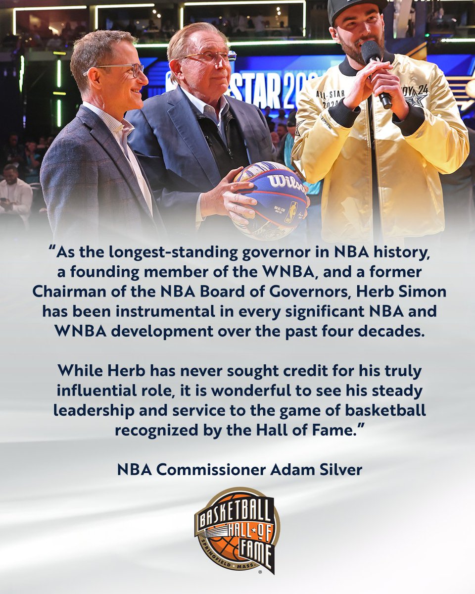 'It's wonderful to see his steady leadership and service to the game of basketball recognized by the Hall of Fame.' NBA Commissioner Adam Silver on Herb Simon being named to the @Hoophall Class of 2024.