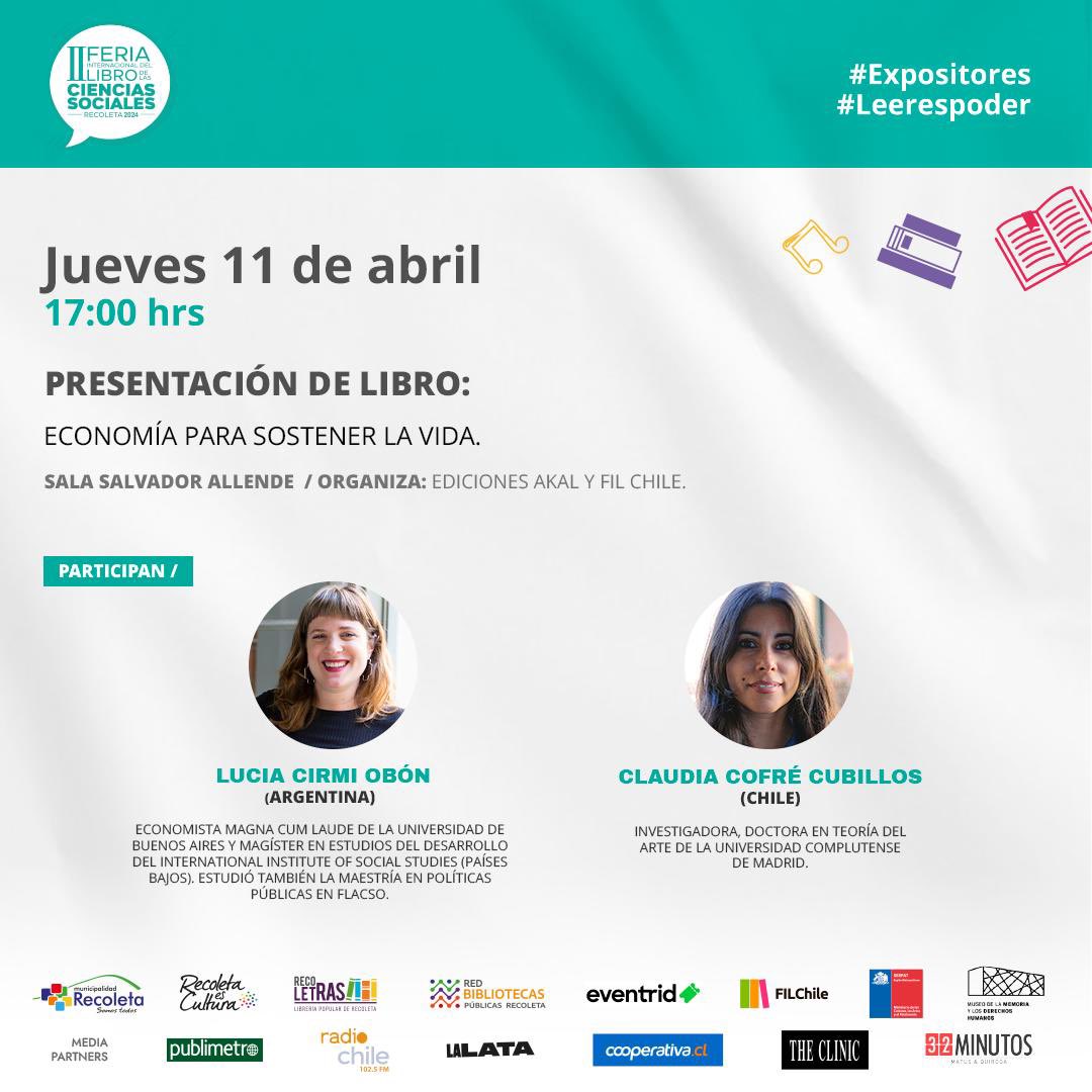 luciacirmi_'s tweet image. 👋 ¡Hola! Quería contarles que voy a presentar mi libro &quot;Economía para sostener la vida&quot; en la @filchile, junto a Claudia Cofré Cubillos.

🗓️ Jueves 11 de abril
⏰ 17 hs
📍 Sala Salvador Allende

¡Gracias por la invitación! #FILCS24 🇨🇱
