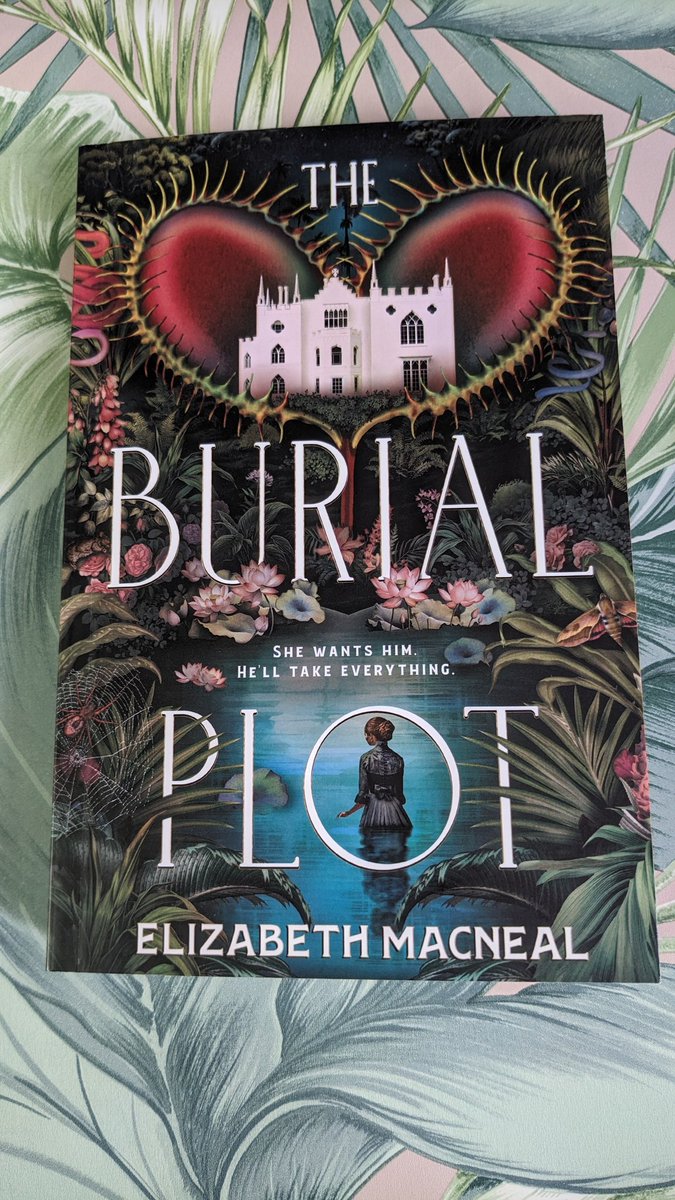 Many thanks to @picadorbooks and @panmacmillan for this beautiful proof of #TheBurialPlot by @esmacneal. Publishing on 6th June 2024. So looking forward to reading this one. Loved #CircusofWonders & #TheDollFactory & am sure this won't disappoint.