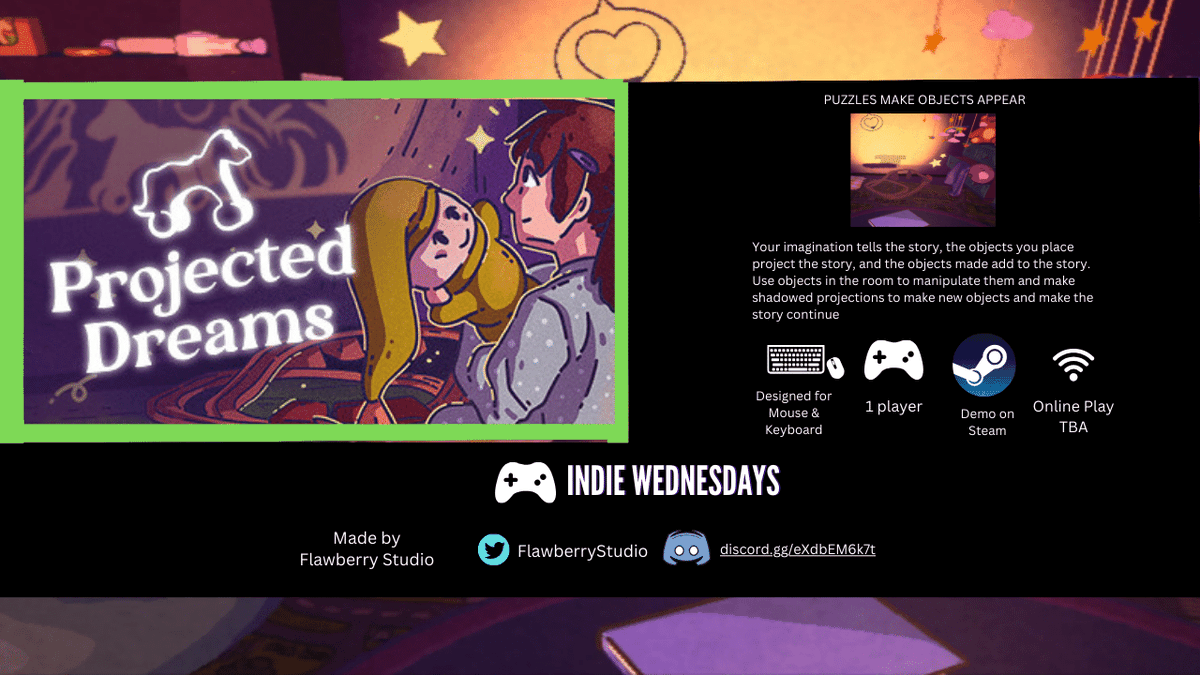 The second of the indie games that will be featured in our Indie Wednesday block this coming week is Projected Dreams by @FlawberryStudio. Its a game where you use objects to make projected objects to make them appear AND continue the story
