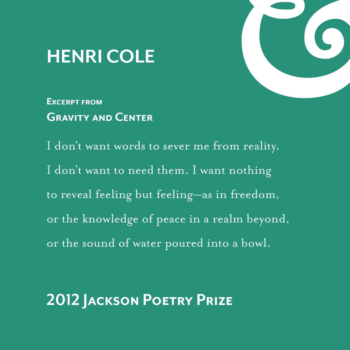 Celebrate #NationalPoetryMonth by reading the 17 exceptional poets who have won the Jackson Poetry Prize—including Henri Cole, winner of the 2012 #JacksonPrize.