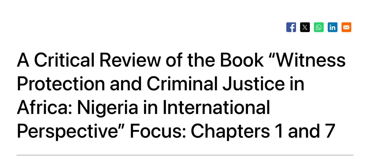 “A Critical Review of the Book “Witness Protection and Criminal Justice in Africa: Nigeria in International Perspective” Focus: Chapters 1 and 7” - Dr. Serah Sanni afronomicslaw.org/category/analy…