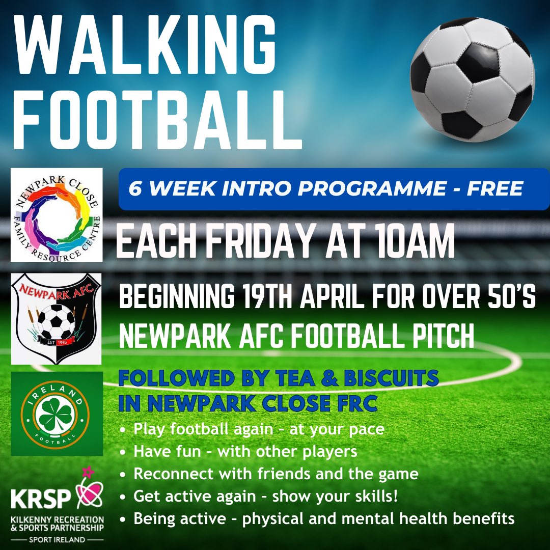 FAI Kilkenny (@kilkennyfai) on Twitter photo ⚽️🚶Walking Football ⚽️🚶♀️
📅 Starting Friday 1️⃣9️⃣th April
⏰ 10.00am
🏟️ Newpark AFC
☕️ & 🍪 Afterwards in Newpark Close FRC
⚽️ Come along and try a slower paced version of the ‘beautiful game’ ⚽️🇮🇪
Contact: William.Kinsella@fai.ie
Seamus@Krsp.ie
MaryDonnelly@Newparkclosefrc.ie ⚽️🚶Walking Football ⚽️🚶♀️
📅 Starting Friday 1️⃣9️⃣th April
⏰ 10.00am
🏟️ Newpark AFC
☕️ & 🍪 Afterwards in Newpark Close FRC
⚽️ Come along and try a slower paced version of the ‘beautiful game’ ⚽️🇮🇪
Contact: William.Kinsella@fai.ie
Seamus@Krsp.ie
MaryDonnelly@Newparkclosefrc.ie