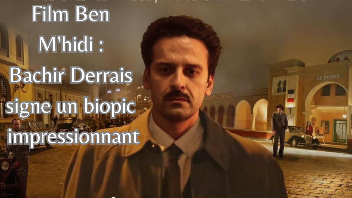 Le réalisateur Bachir Derrais a signé un film impressionnant, intense et politique sur Larbi Ben M’hidi, l’un des héros de la révolution algérienne.
➡️ L’article complet dans le premier commentaire