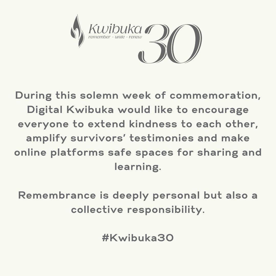 As we commemorate the 1994 Genocide against the Tutsi in Rwanda #Kwibuka30, let us contribute to making digital spaces places of remembrance, learning, and communion. Twibuke Twiyubaka.