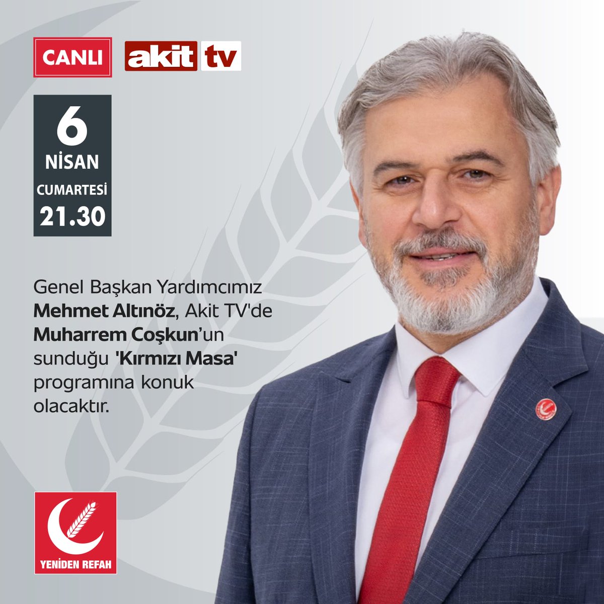 Genel Başkan Yardımcımız Mehmet ALTINÖZ, Akit TV'de Muharrem COŞKUN'un sunduğu 'Kırmızı masa' programına konuk olacaktır. 📅 6 Nisan Cumartesi 🕐 21.30 📡 Akit TV
