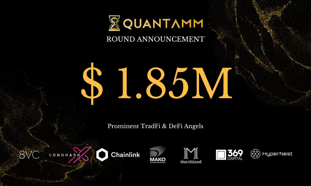 QuantAMMDeFi's tweet image. We are delighted to announce the closure of our pre-seed funding round! 🎉

Special thanks to our partners in this journey @MarshlandGroup  @chainlink  @8vc  @369Capital  @LongHashX  @Hypernestdao  #ChainlinkBUILD

Stay tuned for what&apos;s coming next!✨